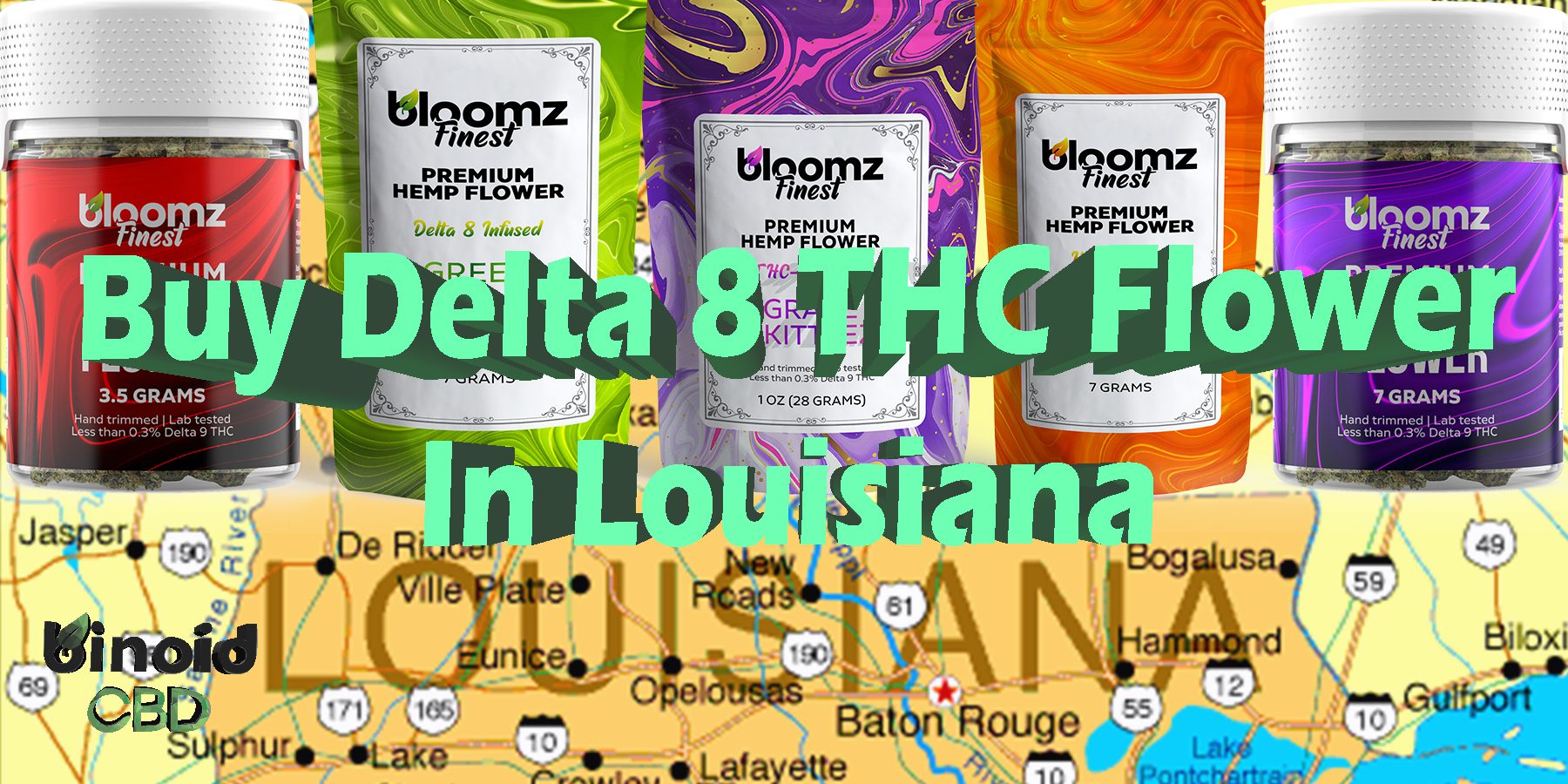 Buy Delta 8 THC Hemp Flower Louisiana Get Near Me Best Price Place To Get Legal Reddit