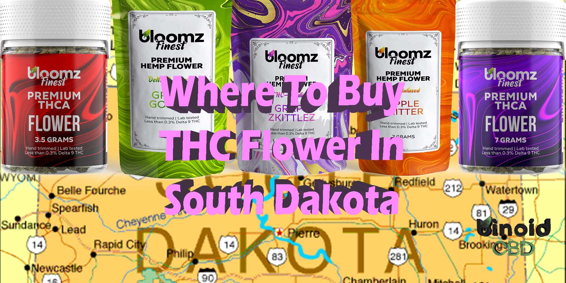 Where To Buy THC Flower In South Dakota For Sale Near Me Shop PreRolls Joints Best Brand Legal Store Online Strongest How To Reddit Binoid