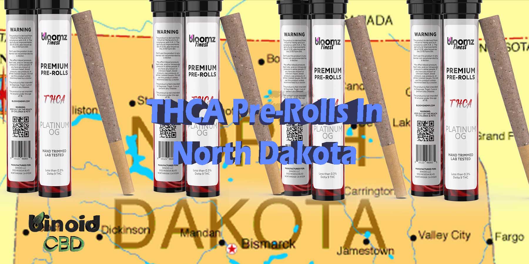 THCA Pre-Rolls-In North Dakota THCA Hemp Flower Indica Where To Get Near Me Best Place Lowest Price Coupon Discount Strongest Brand Bloomz