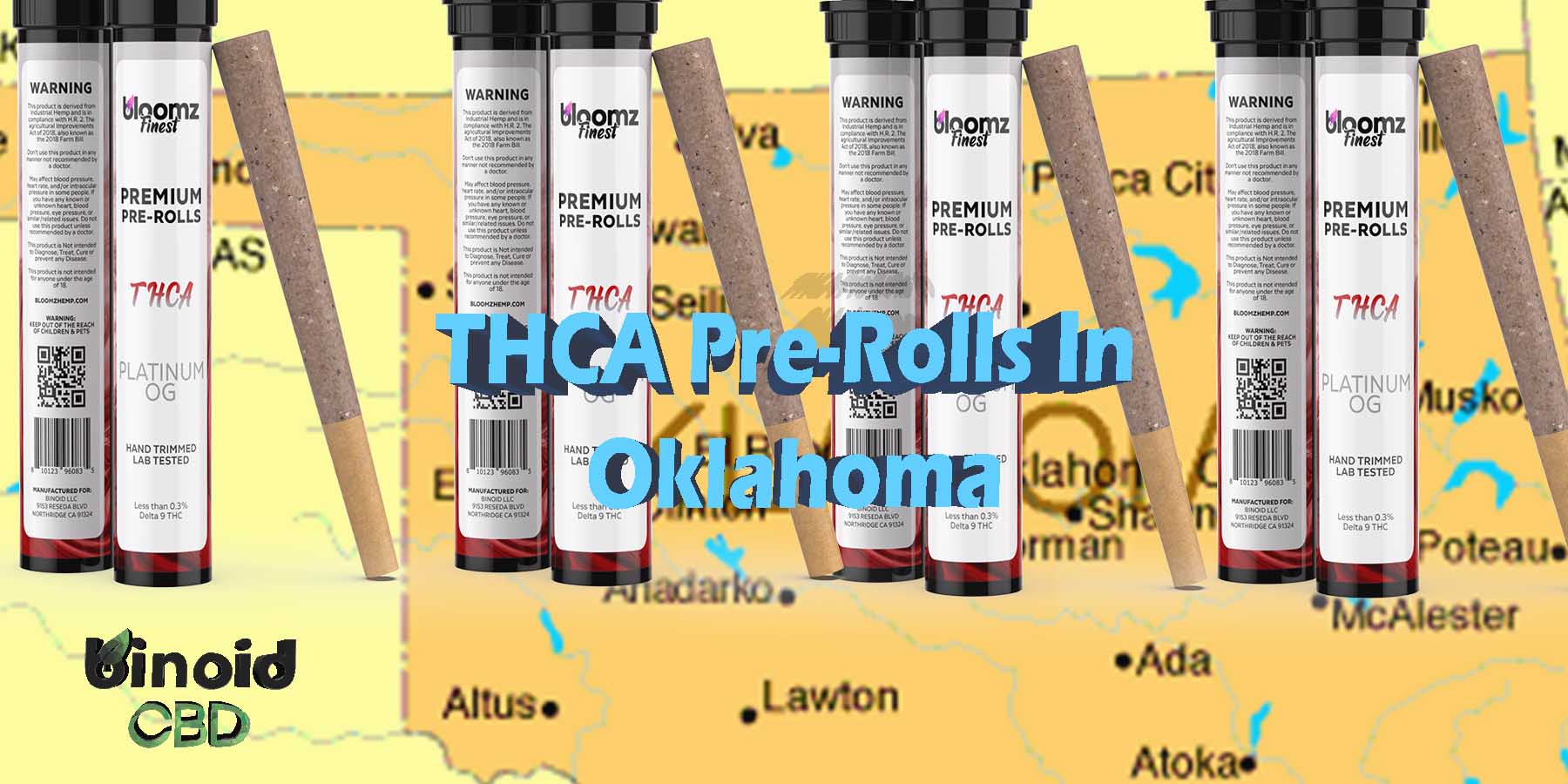 THCA Pre Rolls In Oklahoma Indica Where To Get Near Me Best Place Lowest Price Coupon Discount Strongest Brand Bloomz