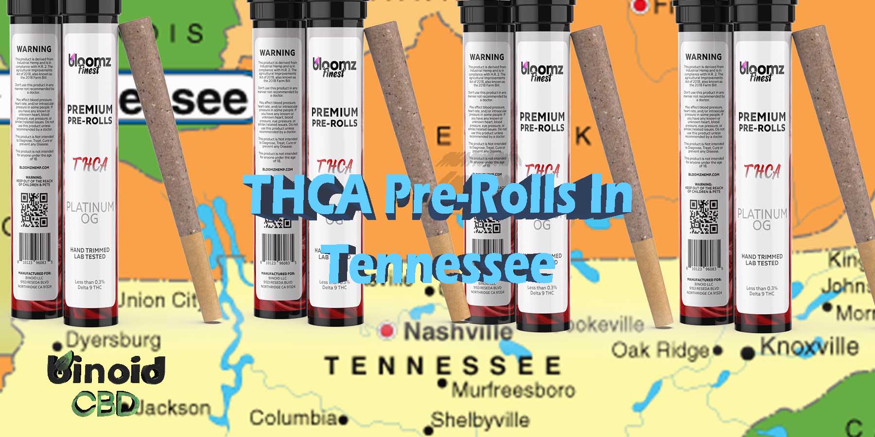 THCA Pre Rolls In Tennessee Hemp Flower Indica Where To Get Near Me Best Place Lowest Price Coupon Discount Strongest Brand Bloomz