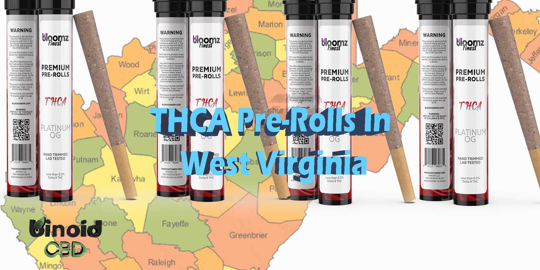 THCA Pre Rolls In West Virginia Flower Indica Where To Get Near Me Best Place Lowest Price Coupon Discount Strongest Brand Bloomz