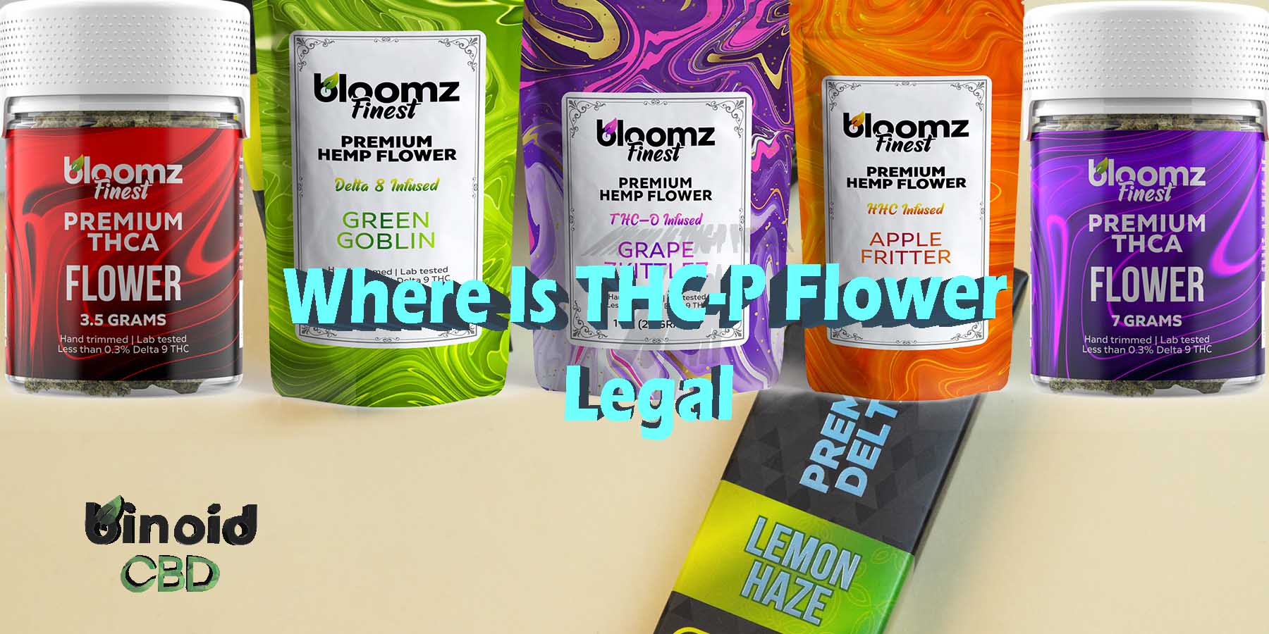 Where Is THC-P Flower Legal How To Buy Pre Rolls Where To Get Near Me Best Place Lowest Price Coupon Discount-Strongest Brand Bloom