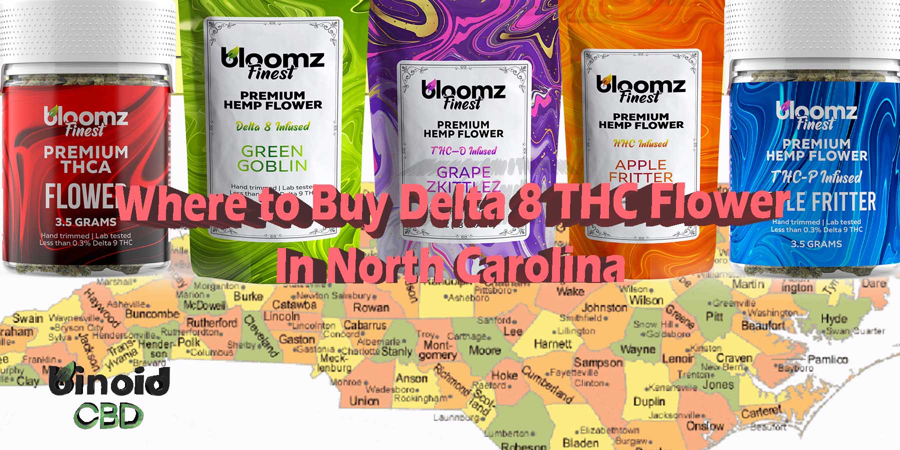 Where To Buy Delta 8 THC Flower In North Carolina Pre Rolls Where To Get Near Me Best Place Lowest Price Coupon Discount Strongest Brand Bloomz.