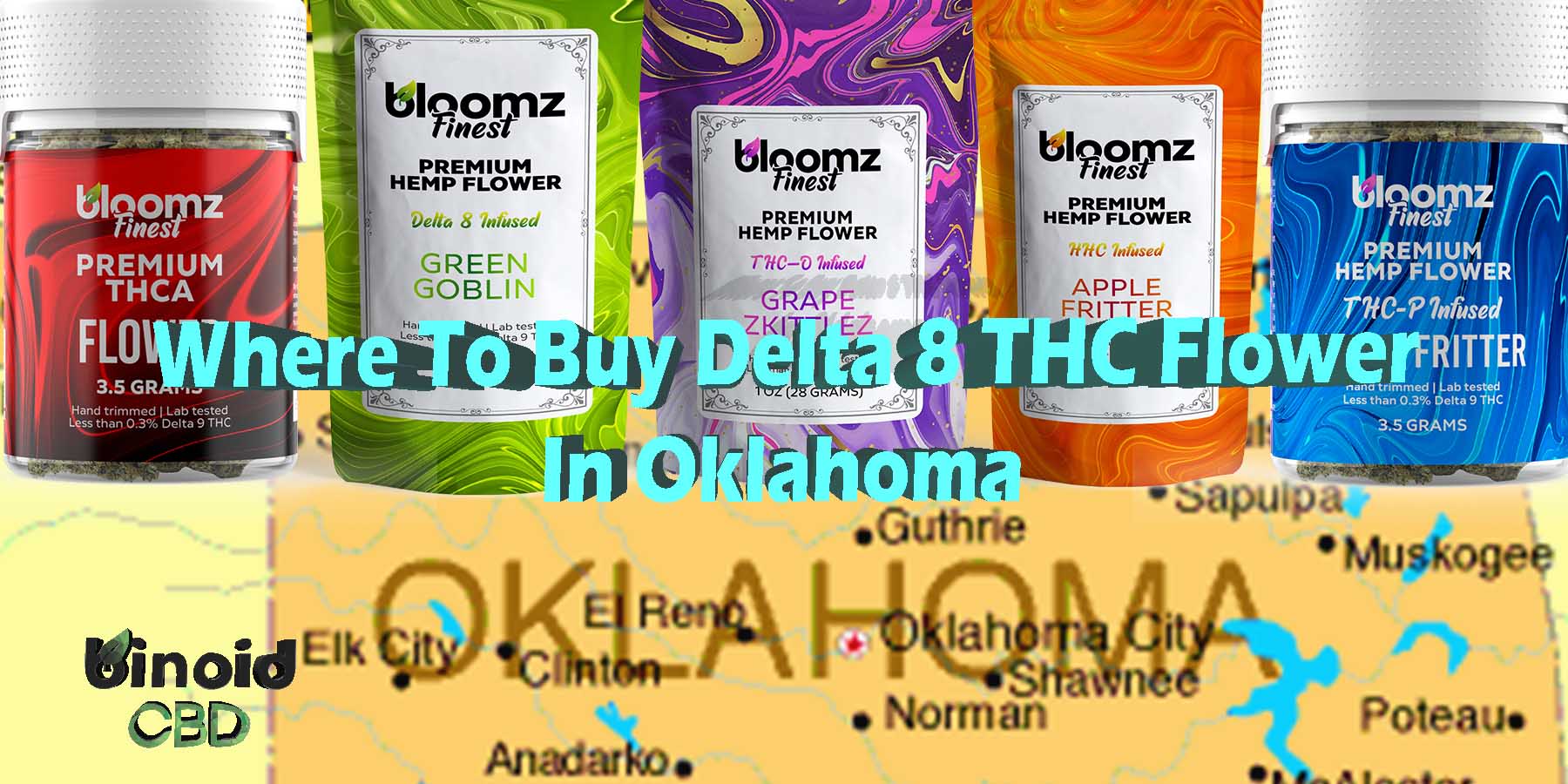 Where To Buy Delta 8 THC Flower In Oklahoma Pre-Rolls Where To Get Near Me Best Place Lowest Price Coupon Discount Strongest Brand-Bloomz