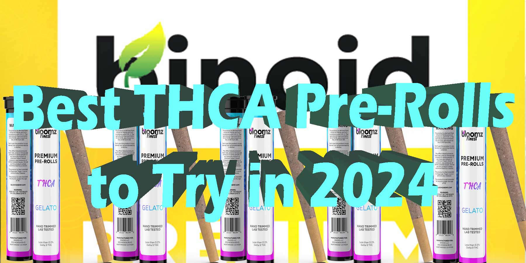 Best THCA Pre-Rolls to Try in 2024 What You Must Know WhereToGet HowToGetNearMe BestPlace LowestPrice Coupon Discount StrongestBrand BestBrand Bloomz