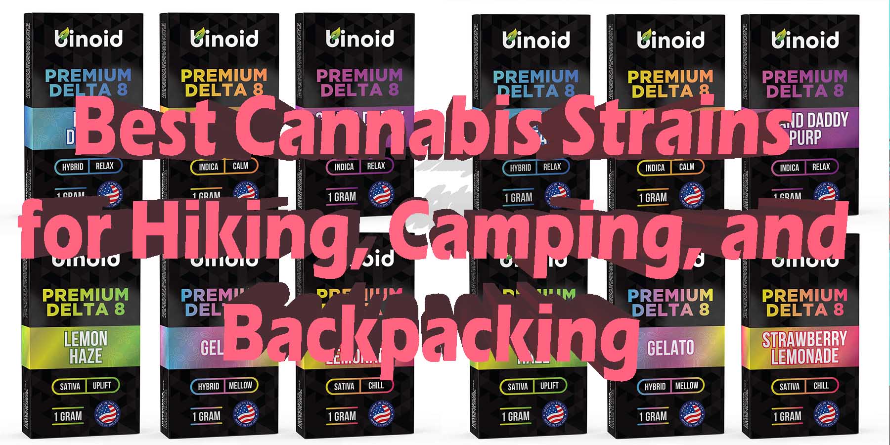 Best-Cannabis-Strains-for-Hiking-Camping-and-Backpacking-WhereToGet-HowToGetNearMe-BestPlace LowestPrice Coupon Discount For Smoking Best High Smoke Shop Online Near me Binoid