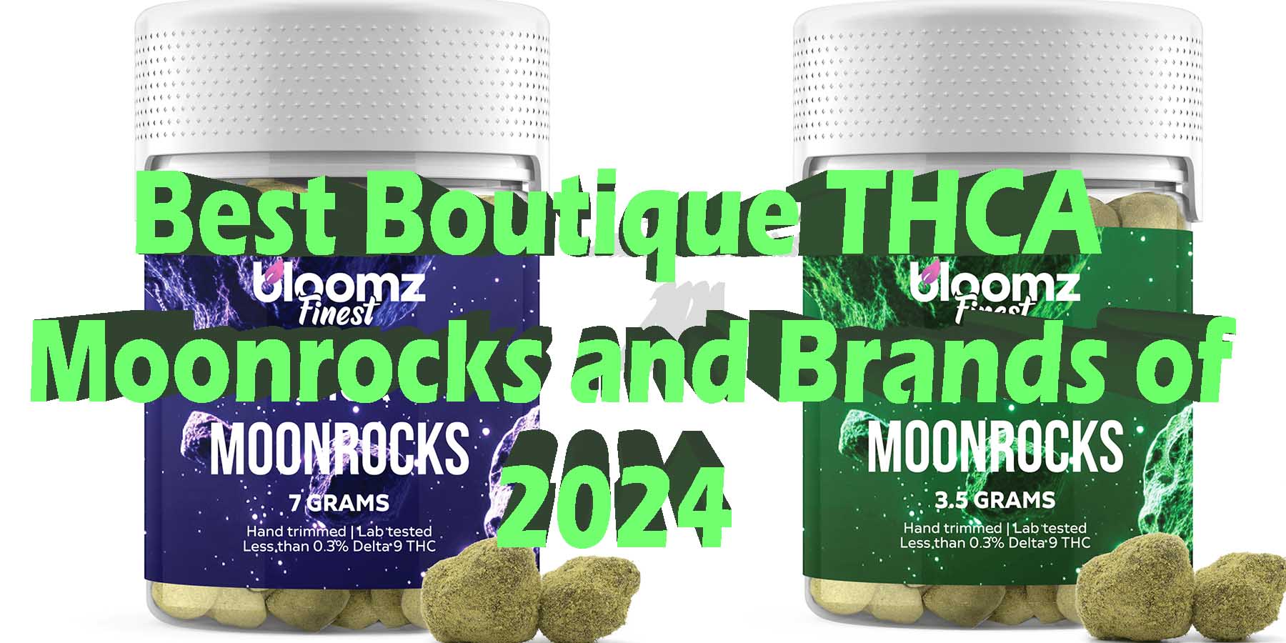 Best Boutique THCA Moonrocks and Brands of 2024 WhereToGet HowToGetNearMe BestPlace LowestPrice Coupon Discount For Smoking Best High Smoke Shop Online Near Me Strongest Binoid