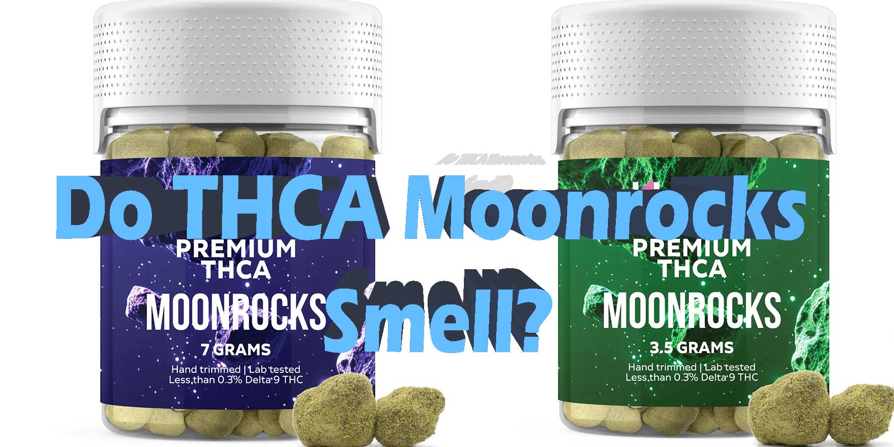 Do THCA Moonrocks Smell Which is Better LowestPrice Coupon Discount For Smoking Best High Smoke Shop Online Near Me Bloomz