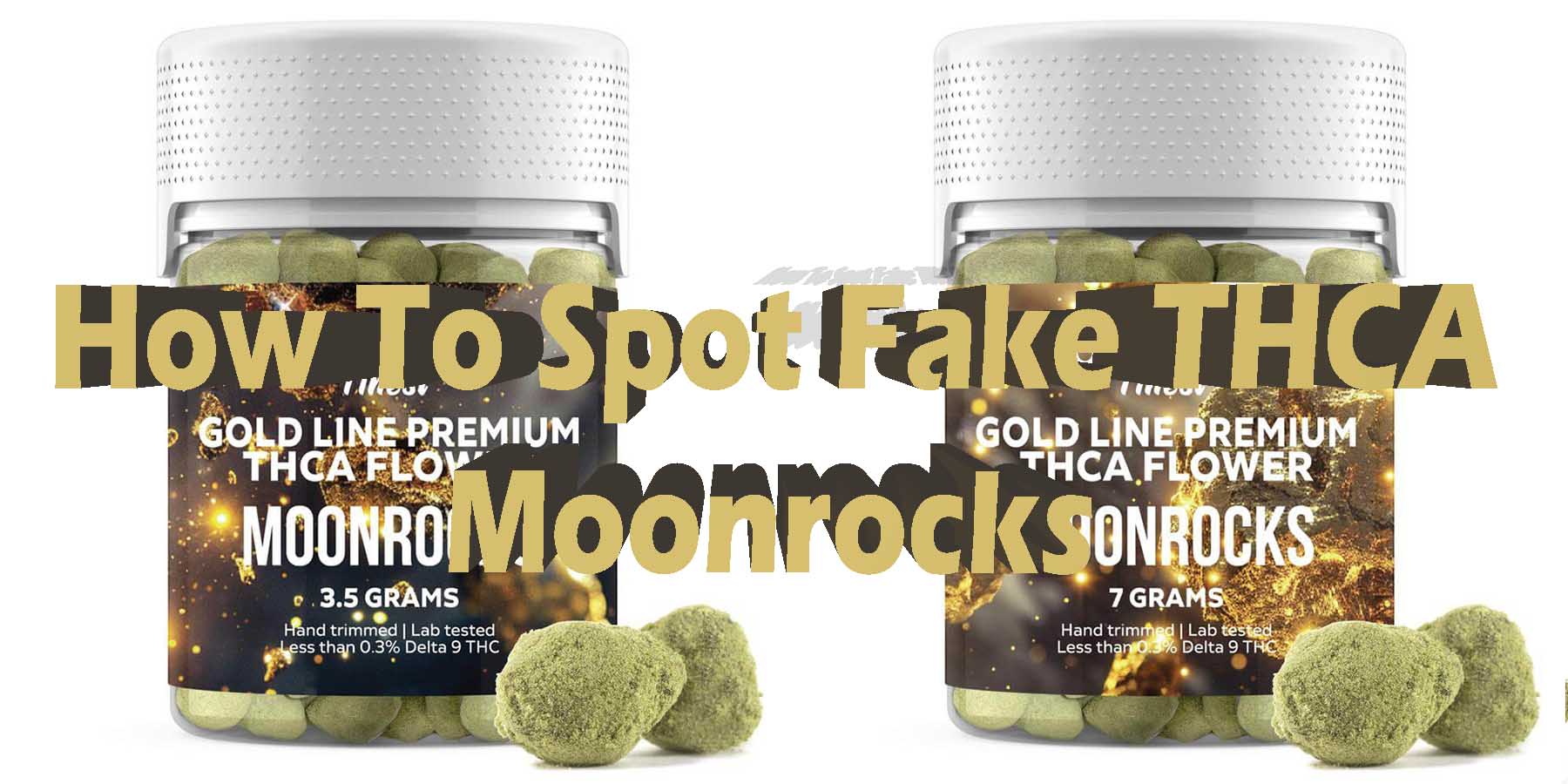 How To Spot Fake THCA Moonrocks WhereToGet HowToGetNearMe BestPlace LowestPrice Coupon Discount For Smoking Best Smoke Bloomz