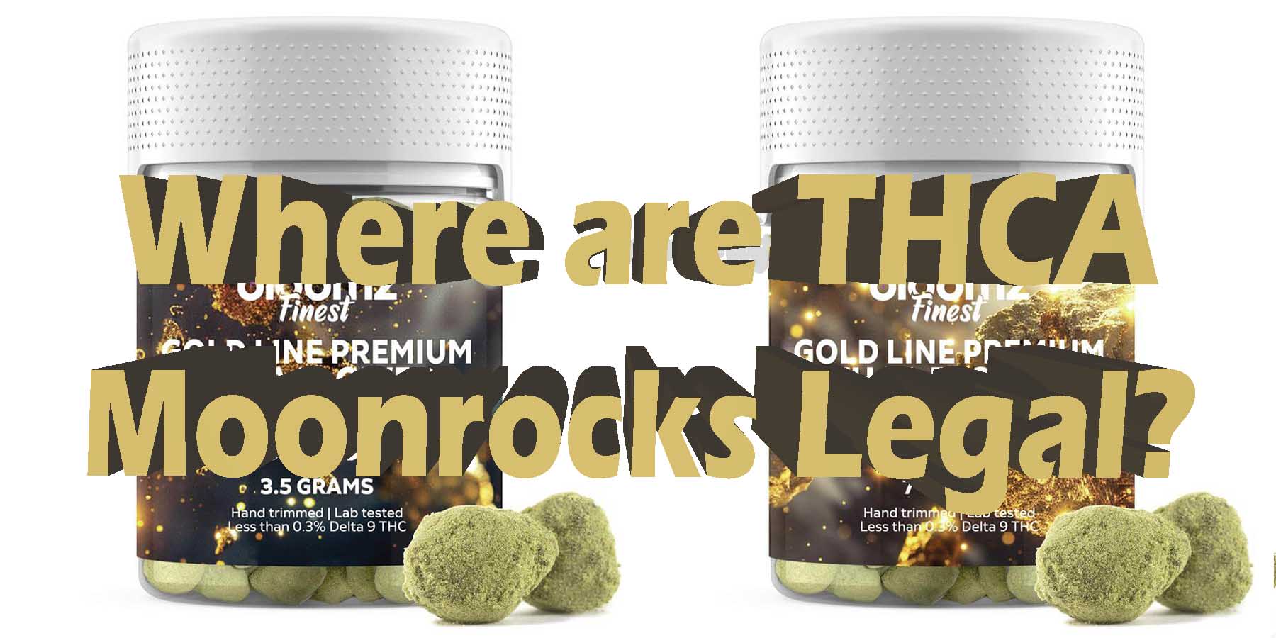 Where are THCA Moonrocks Legal THC LowestPrice Coupon Discount For Smoking Best High Smoke Shop Online Near Me Online Smoke Shop StrongestBrand Best Smoke Best Price Bloomz