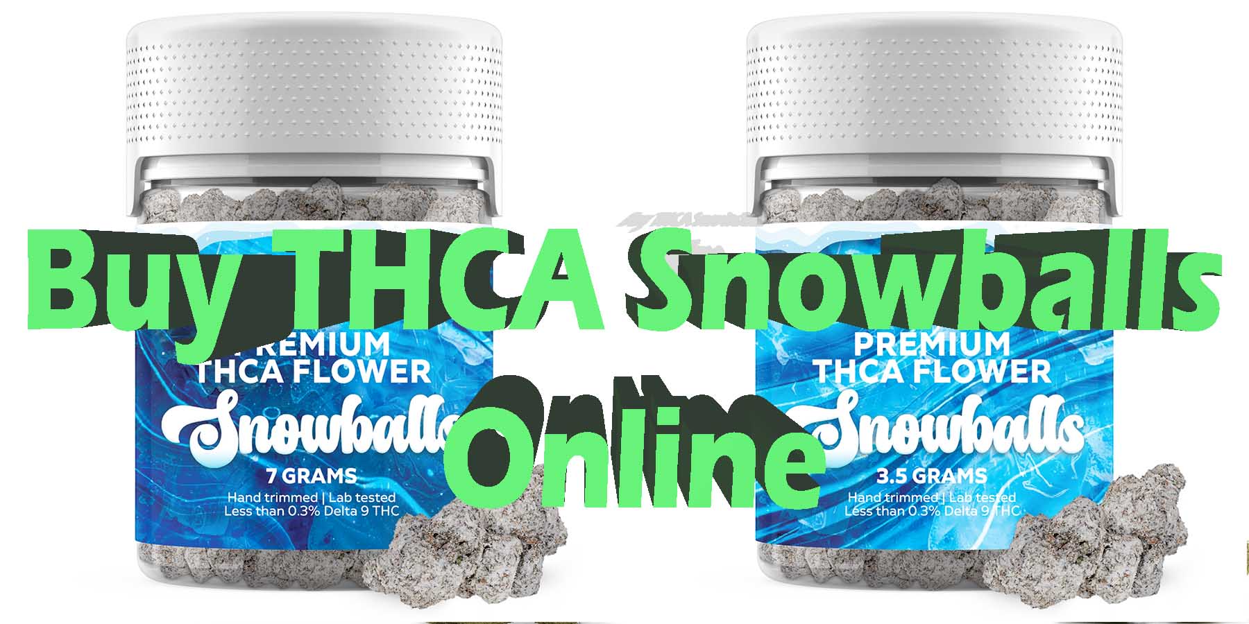 Where are THCA Snowballs Legal THC LowestPrice Coupon Discount For Smoking Best High Smoke Shop Online Near Me Online Smoke Shop StrongestBrand Best Smoke Best Price Bloomz
