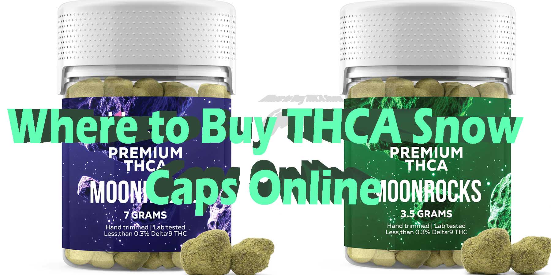 Where to Buy THCA Snow Caps Online LowestPrice Coupon Discount For Smoking Best High Smoke THCA THC Cannabinoids Shop Online Near Me Bloomz