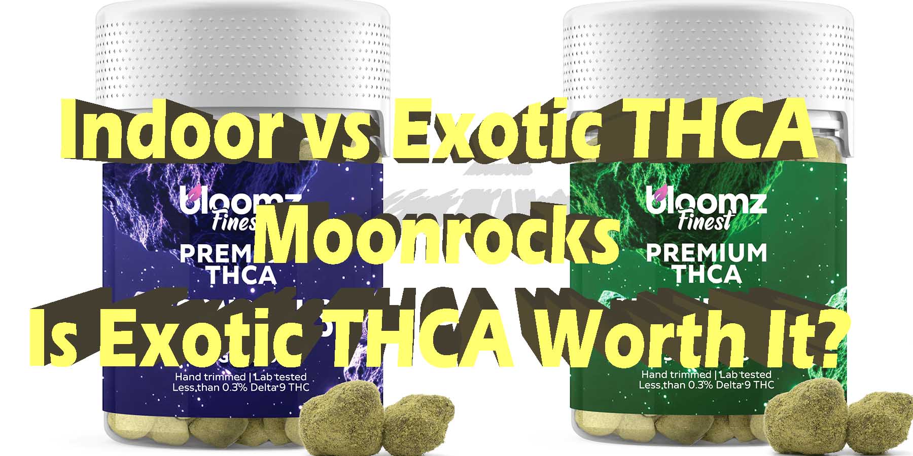 Indoor vs Exotic THCA Moonrocks Is Exotic WorthWhereToGet HowToGetNearMe BestPlace LowestPrice Coupon Discount For Smoking Best High Smoke Shop Online Near Me StrongestBinoid