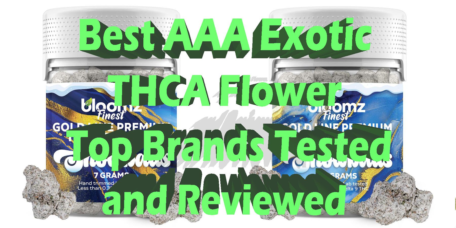 Best AAA Exotic THCA Flower Top Brands Tested and Reviewed Tested and Reviewed HowToGetNearMe BestPlace LowestPrice Coupon Discount For Smoking Best Brand D9 D8