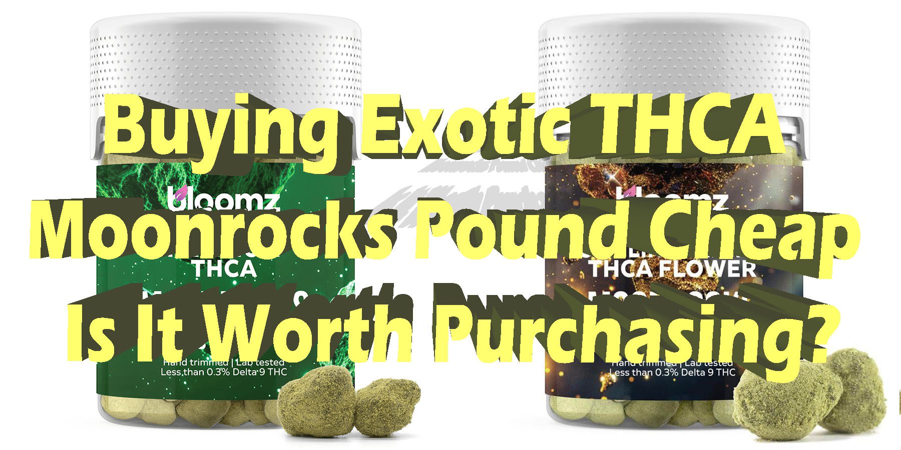 Buying Exotic THCA Moonrocks Pound Cheap Is It Worth Purchasing HowToGetNearMe-BestPlace LowestPrice Coupon Discount For Smoking Best Brand