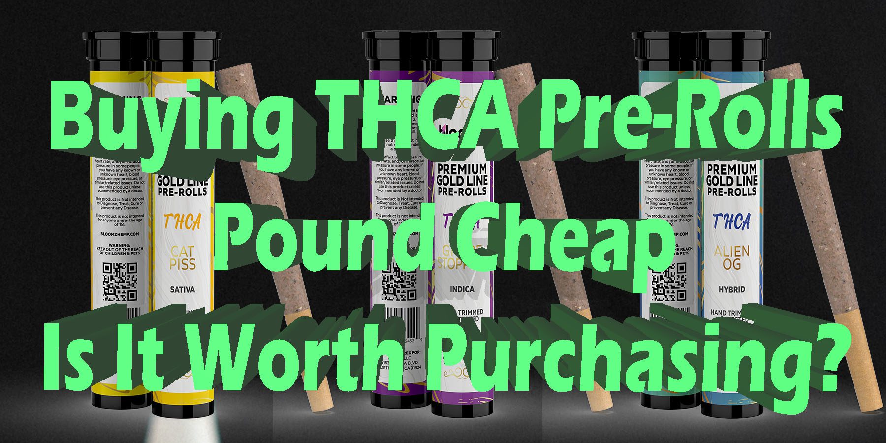 Buying THCA Pre Rolls Pound Cheap Is It Worth Purchasing HowToGetNearMe BestPlace LowestPrice Coupon Discount For Smoking Best Brand