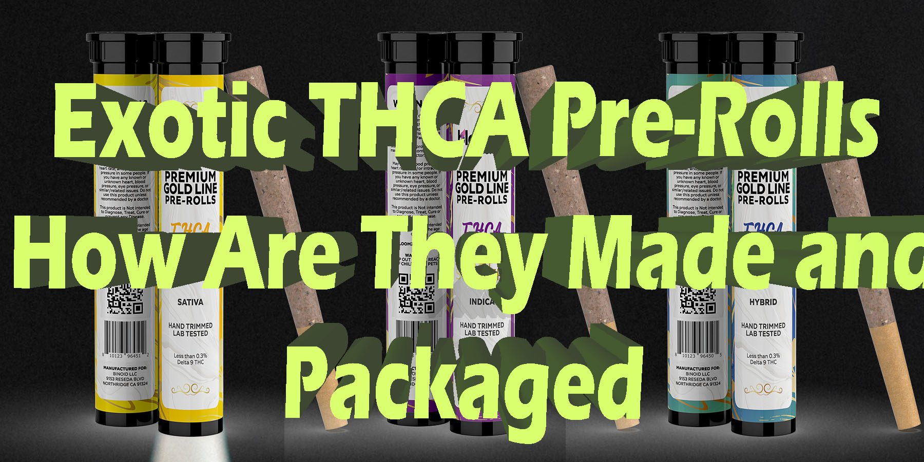 Exotic THCA Pre Rolls How Are They Made and Packaged HowToGetNearMe BestPlace LowestPrice Coupon Discount For Smoking Best Brand.