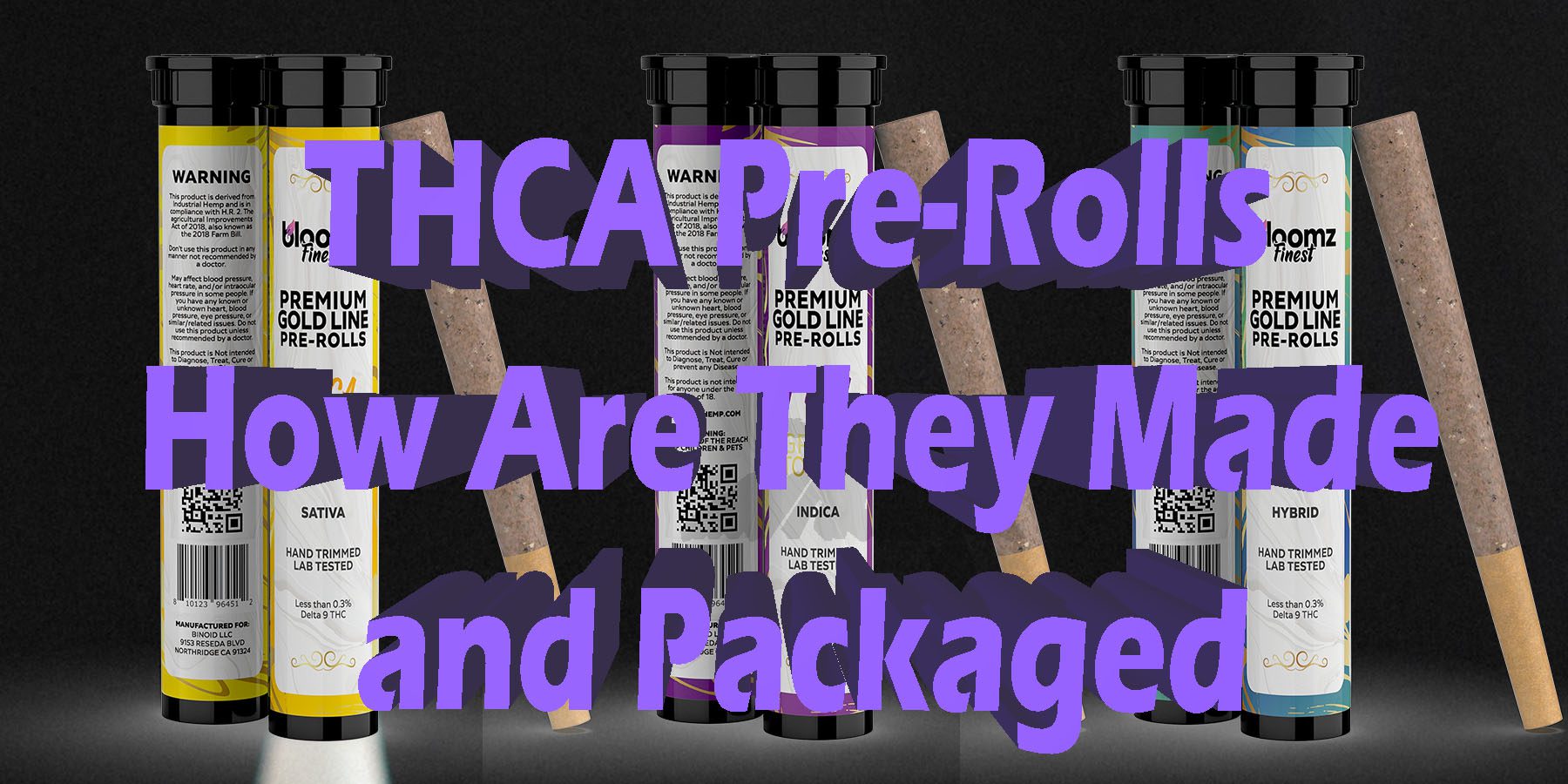 THCA Pre Rolls How Are They Made and Packaged HowToGetNearMe BestPlace LowestPrice Coupon Discount For Smoking Best Brand
