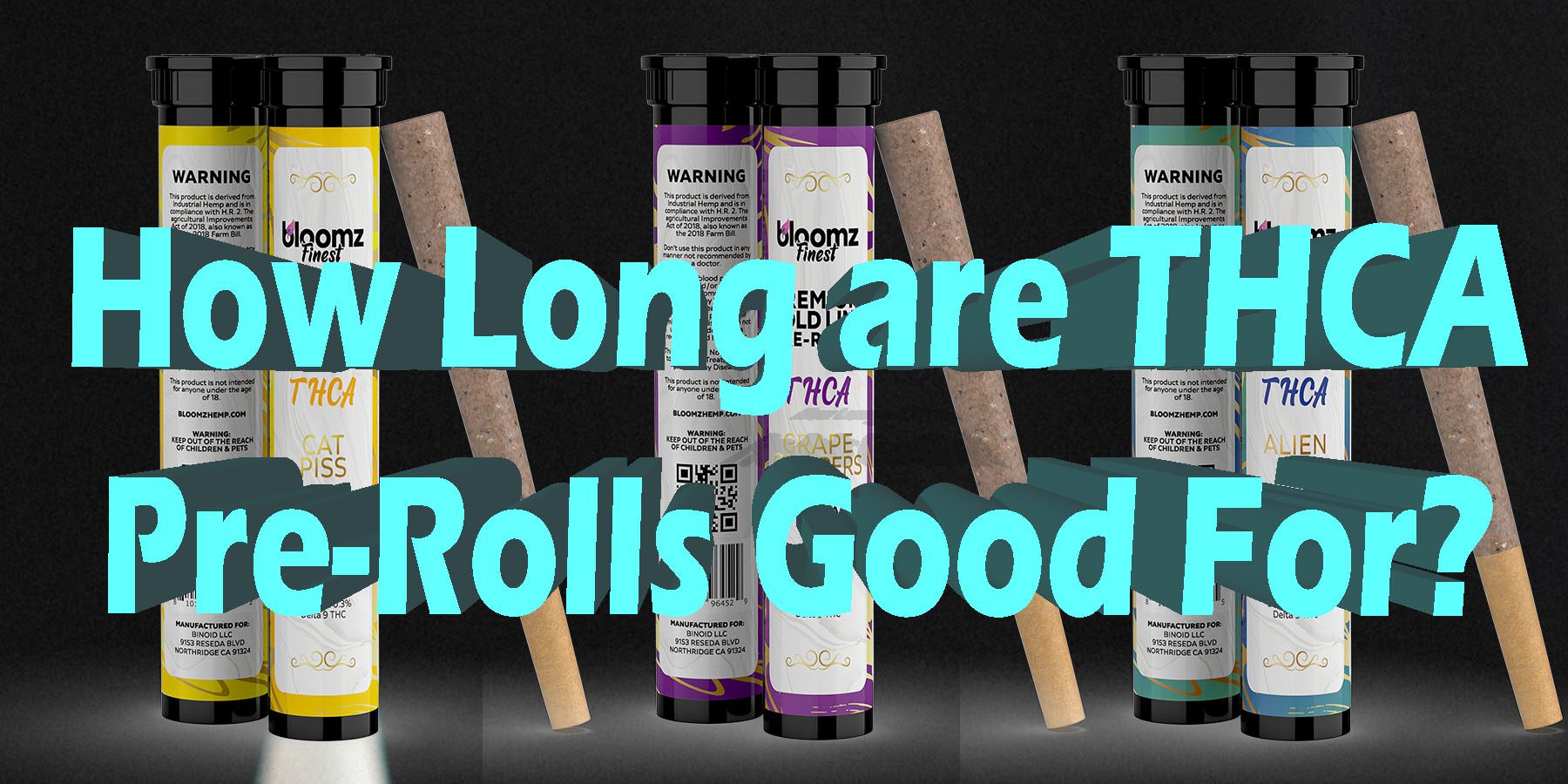 How Long are THCA Pre Rolls Good For HowToGetNearMe BestPlace LowestPrice Coupon Discount For Smoking Best Brand D9 D8 THCA Indoor Good Binoid