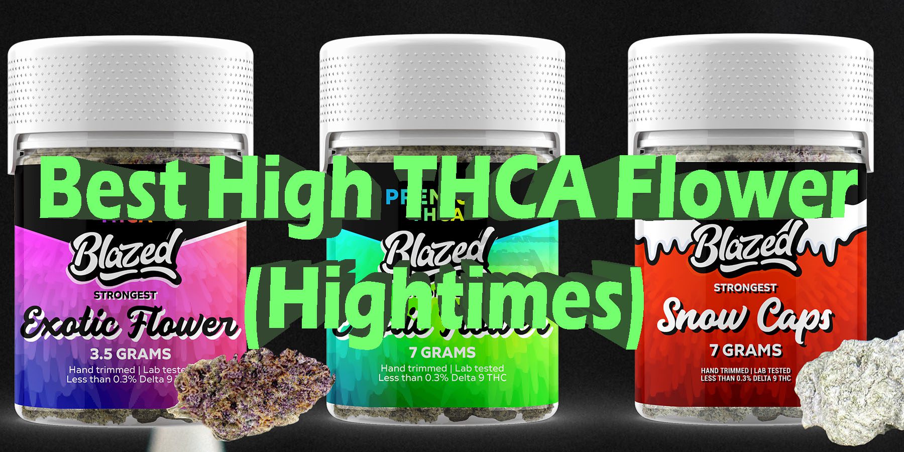 Best High THCA Flower Hightimes HowToGetNearMe BestPlace LowestPrice Coupon Discount For Smoking Best Brand D9 D8 THCA Indoor Good Binoid