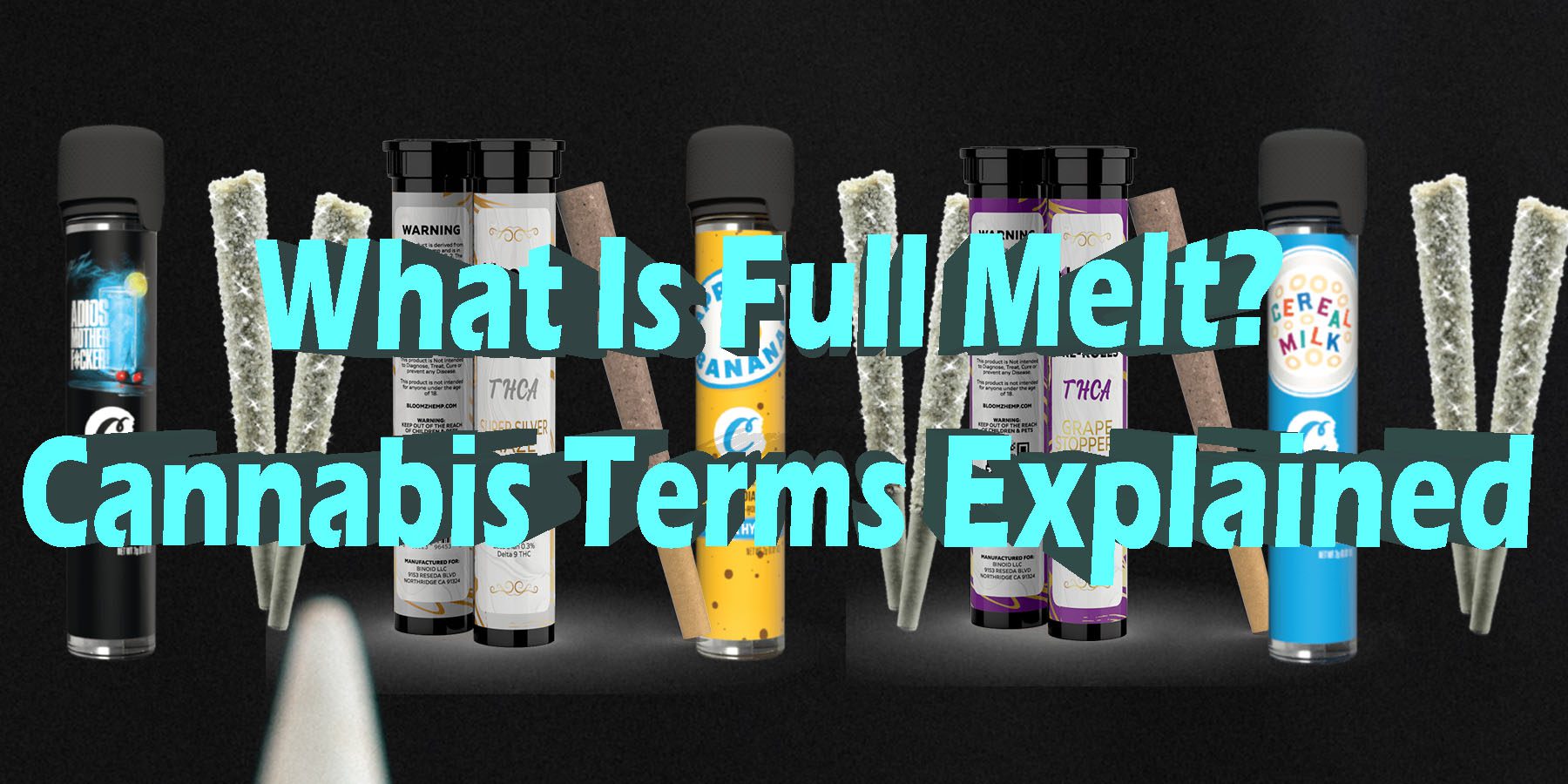 What Is Full Melt Cannabis Terms Explained HowToGetNearMe BestPlace LowestPrice Coupon Discount For Smoking Under Control Binoid.