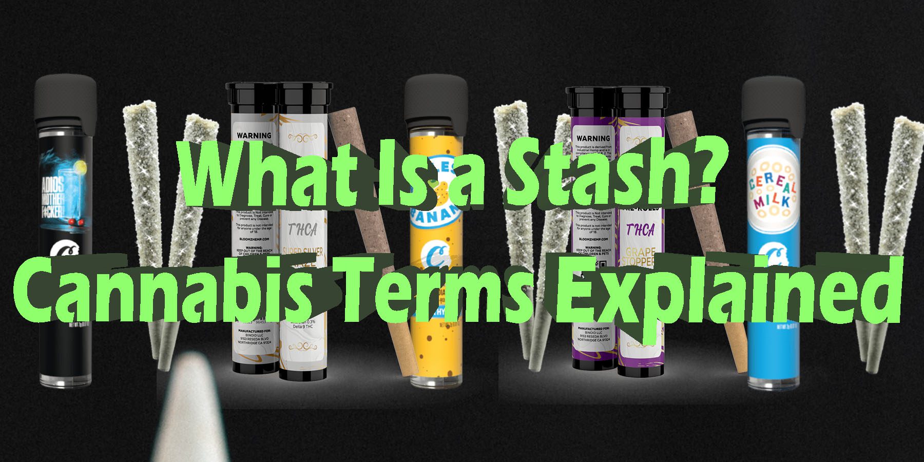 What Is a Stash Cannabis Terms Explained HowToGetNearMe BestPlace LowestPrice Coupon Discount For Smoking Under Control Binoid.