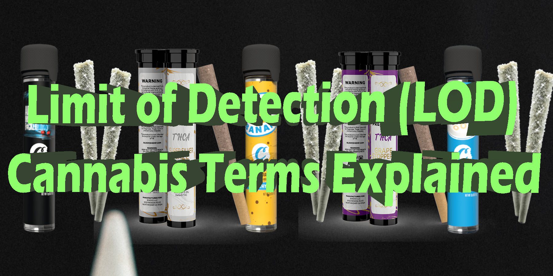 Limit of Detection LOD Cannabis Terms Explained HowToGetNearMe BestPlace LowestPrice Coupon Discount For SmokingUnder Control Binoid.