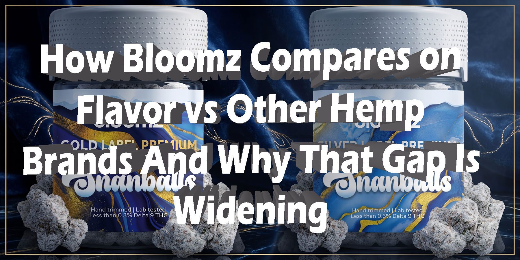 How Bloomz Compares on Flavor vs Other Hemp Brands And Why That Gap Is Widening HowToGetNearMe BestPlace LowestPrice Coupon Discount For