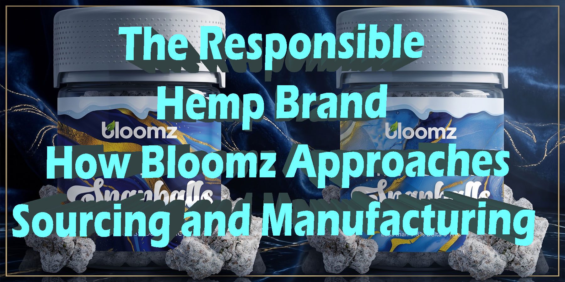 The Responsible Hemp Brand How Bloomz Approaches Sourcing and Manufacturing HowToGetNearMe BestPlace LowestPrice Coupon Discount For Smoke Binoid